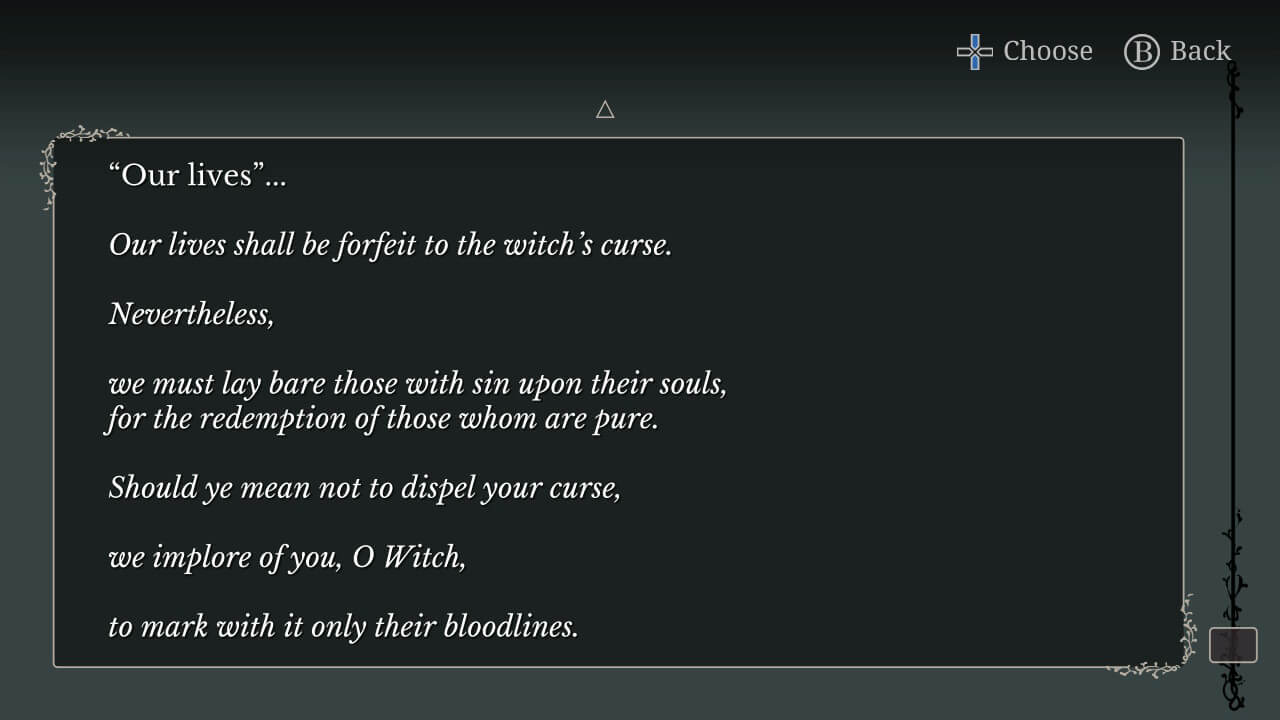 Backlog. Poem in italics: "Our lives shall be forfeit to the witch's curse. Nevertheless, we must lay bare those with sin upon their soulds, for the redemption of those whom are pure. Should ye mean not to dispel your curse, we implore of you, O Witch, to mark with it only their bloodlines."